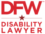 DFW™ Disability Lawyer